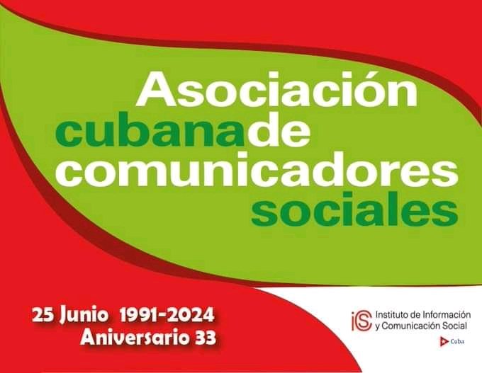 33 Aniversario de la Asociación Cubana de Comunicadores Sociales.